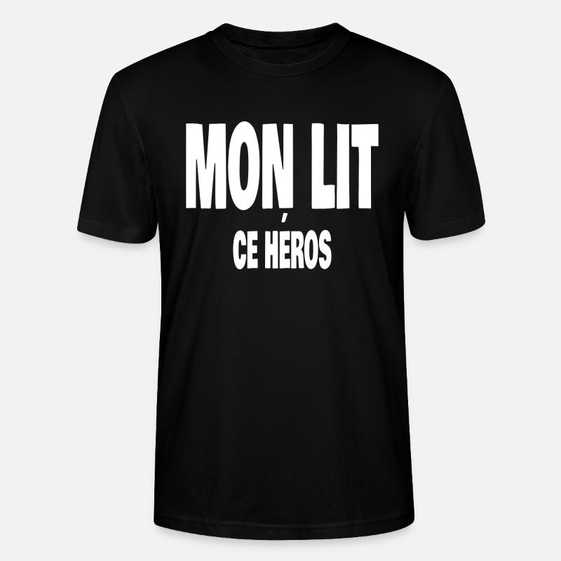 mon lit ce héros - T-shirt bio CRAFTER Stanley Stella Unisexe - noir