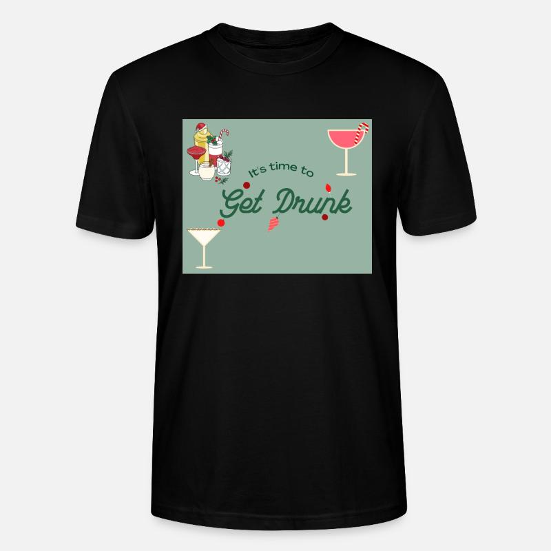 "Get Drunk" - Weihnachtsmotiv - Stanley/Stella Unisex Bio-T-Shirt CRAFTER - Schwarz