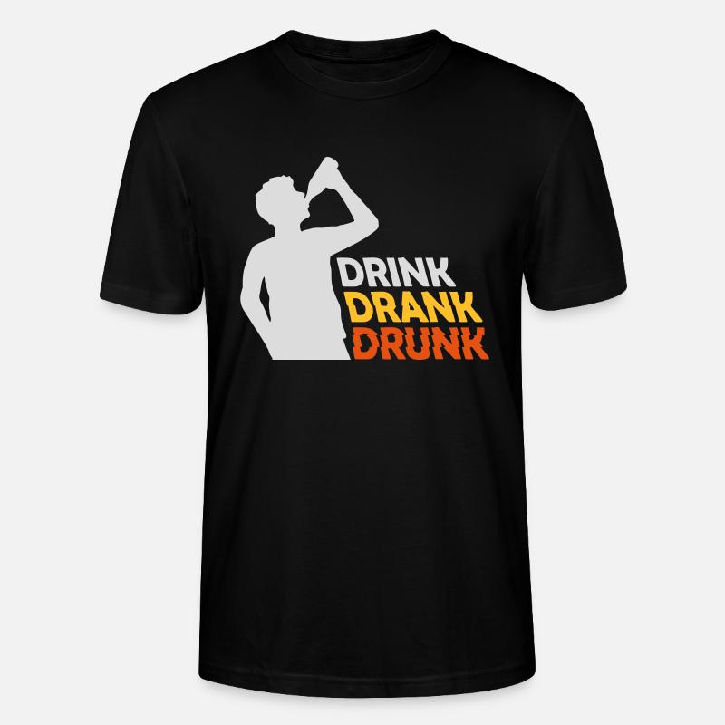 drink drank drunk Zitat - Stanley/Stella Unisex Bio-T-Shirt CRAFTER - Schwarz