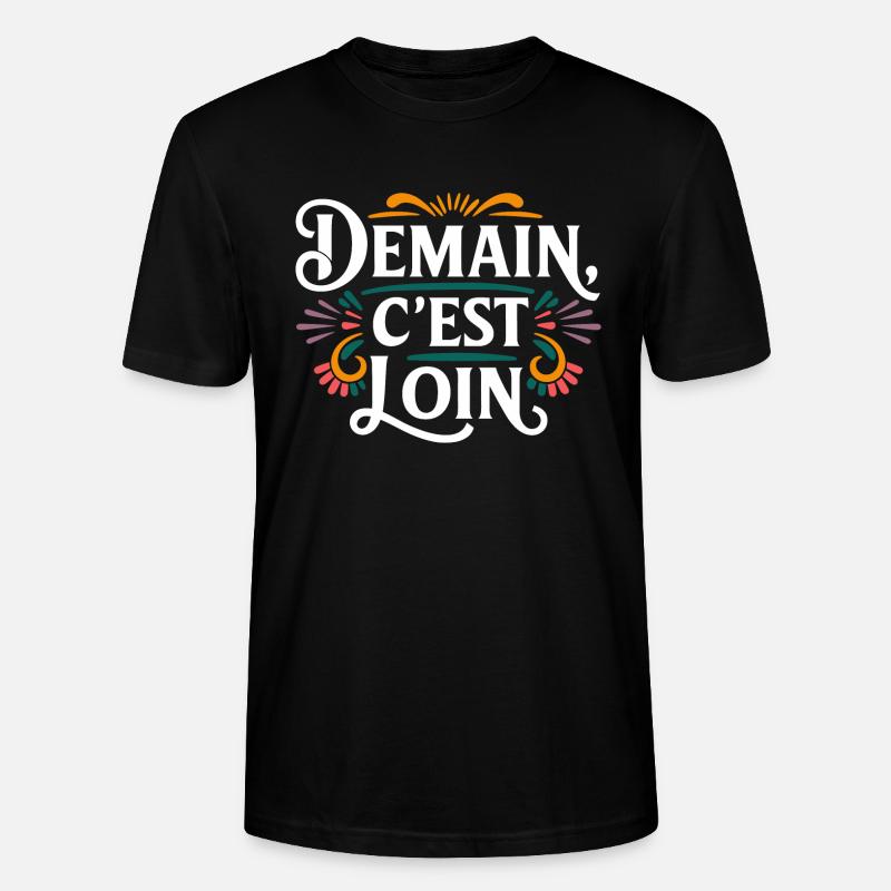 Demain c'est loin - T-shirt bio CRAFTER Stanley Stella Unisexe - noir