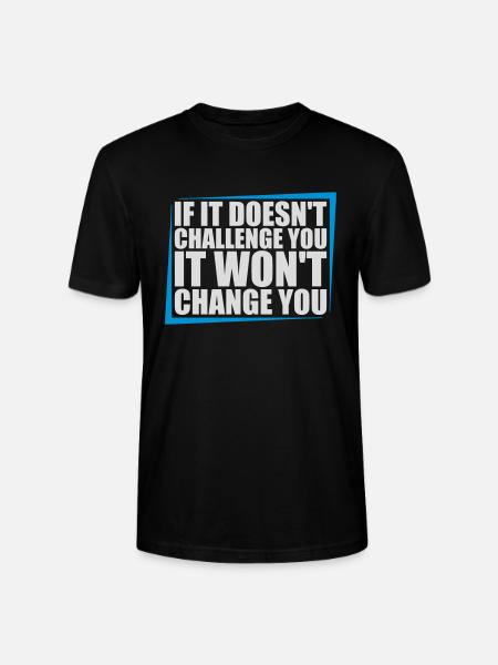 Workout Fitness Motivation Quote - Stanley/Stella CRAFTER Unisex Organic T-Shirt - black
