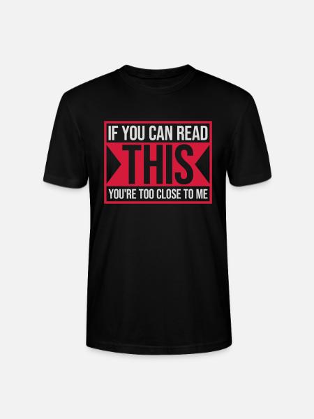 too close to me - Stanley/Stella CRAFTER Unisex Organic T-Shirt - black