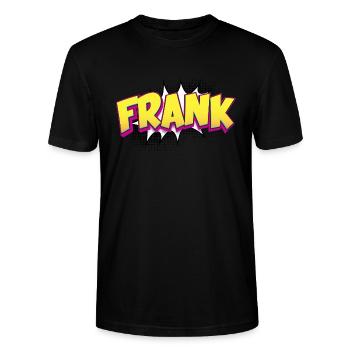 Frank Custom Name Comic Book Style Pop Art, Frank - Stanley/Stella CRAFTER Unisex Organic T-Shirt - black - Front - Alina (178cm) & Michal (187cm)