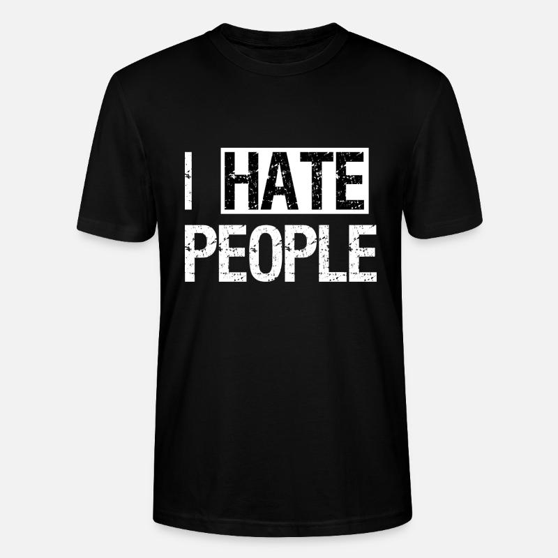 I hate people - Stanley/Stella Unisex Bio-T-Shirt CRAFTER - Schwarz