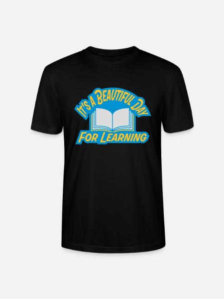beautiful day for learning - Stanley/Stella CRAFTER Unisex Organic T-Shirt - black