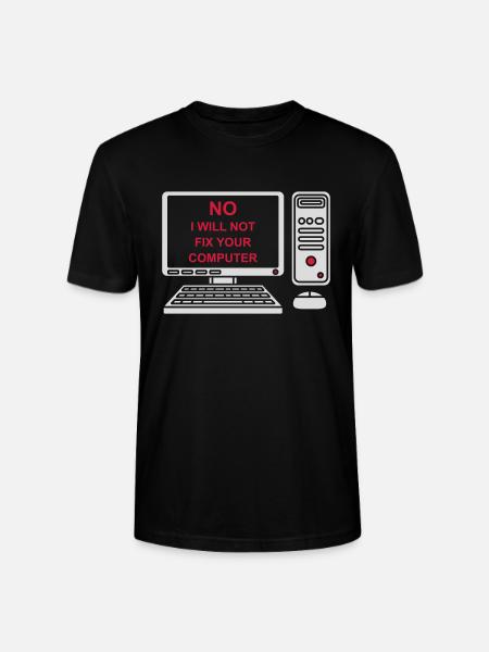 not fix your computer - Stanley/Stella CRAFTER Unisex Organic T-Shirt - black