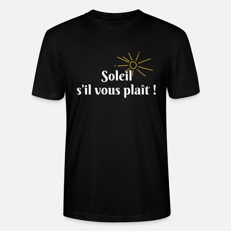 Soleil s’il vous plaît - T-shirt bio CRAFTER Stanley Stella Unisexe - noir