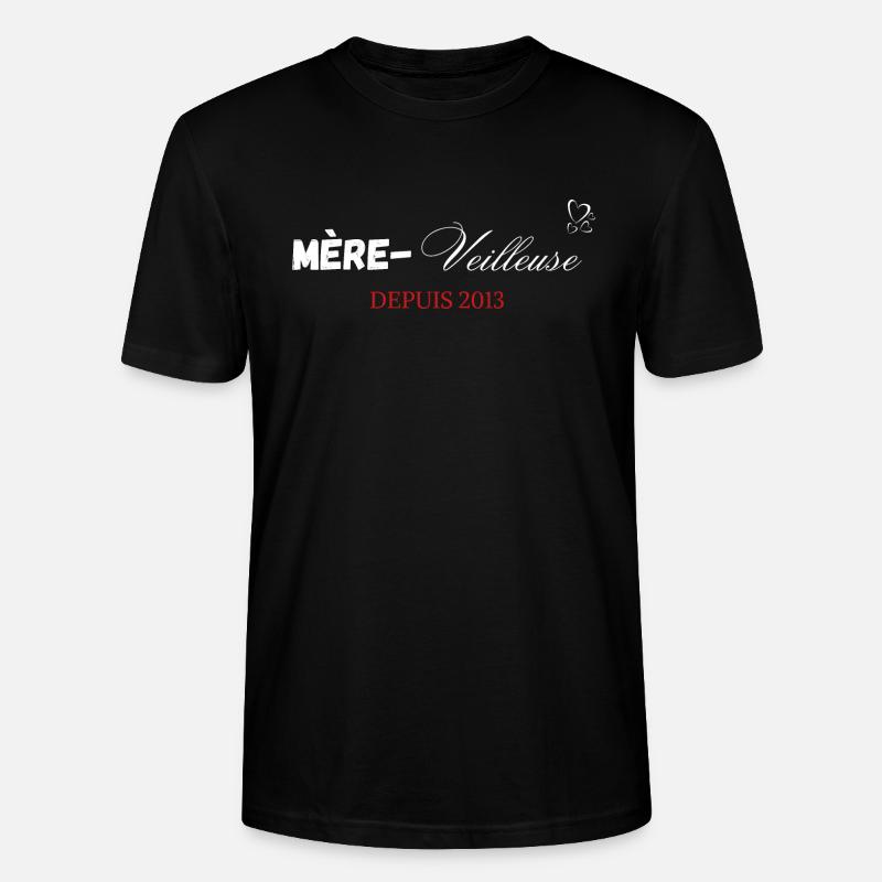 Mère veilleuse depuis 2013 - T-shirt bio CRAFTER Stanley Stella Unisexe - noir
