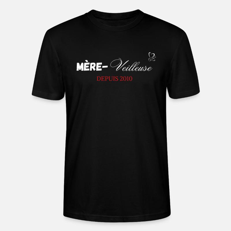 Mère veilleuse depuis 2010 - T-shirt bio CRAFTER Stanley Stella Unisexe - noir