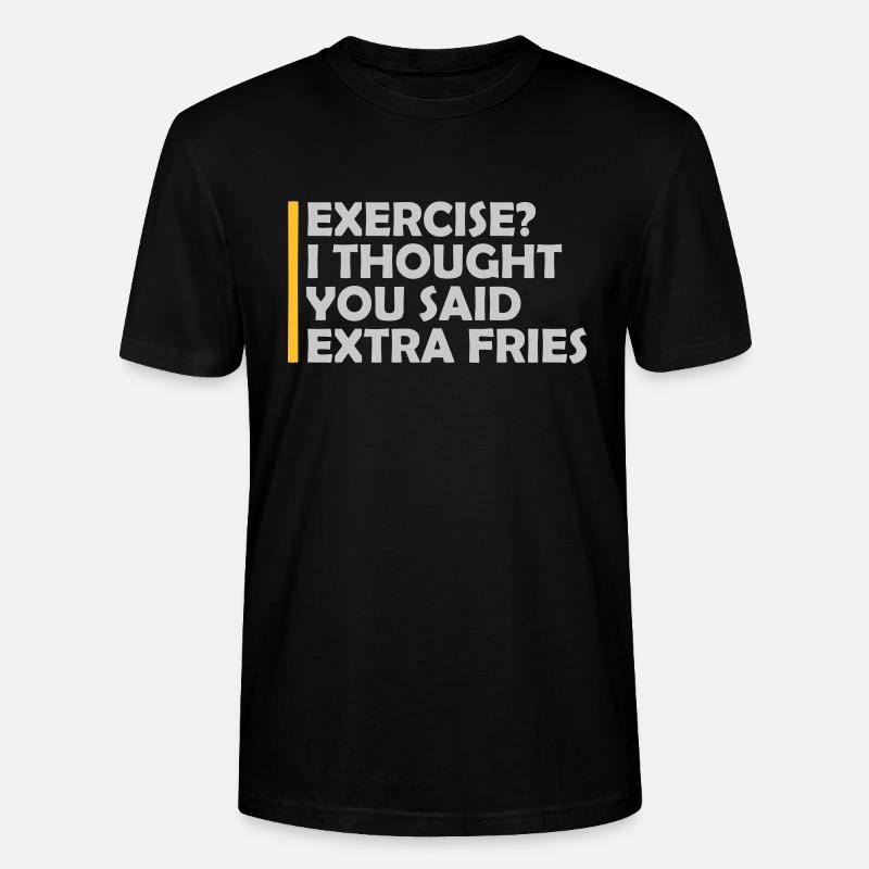 Exercice Extra Fries Citation - T-shirt bio CRAFTER Stanley Stella Unisexe - noir