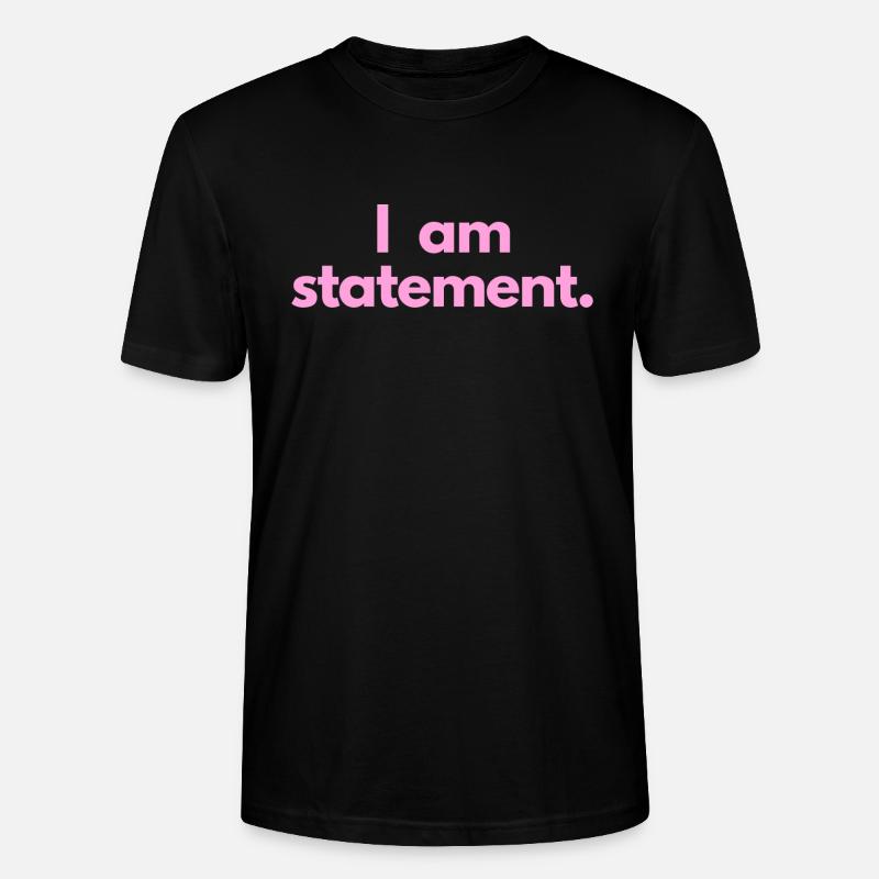 statement txt pink - Stanley/Stella Unisex Bio-T-Shirt CRAFTER - Schwarz
