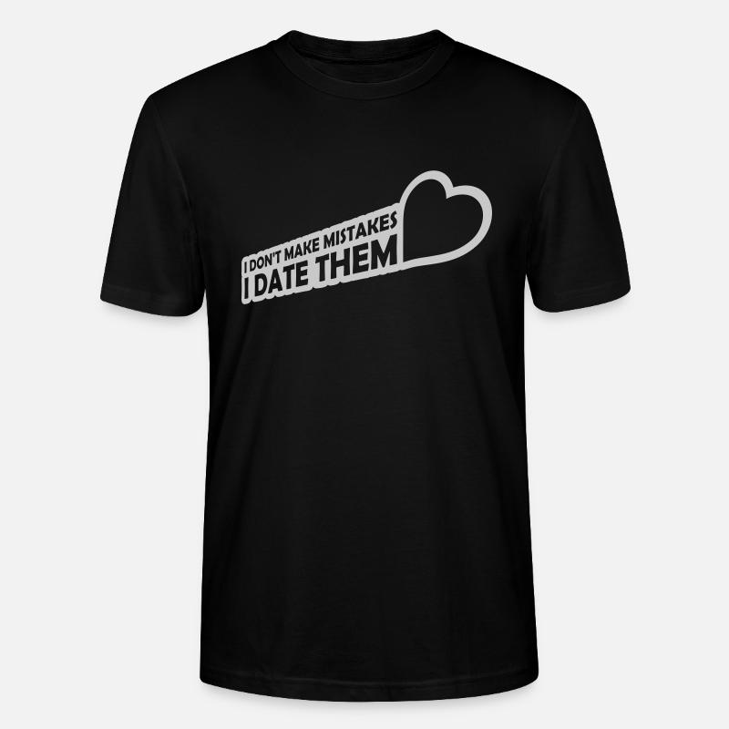 Date Mistakes Zitat Logo - Stanley/Stella Unisex Bio-T-Shirt CRAFTER - Schwarz