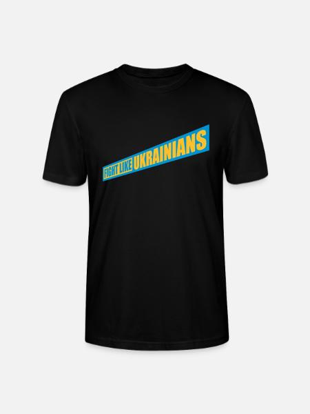 fight like ukrainians Zitat - Stanley/Stella Unisex Bio-T-Shirt CRAFTER - Schwarz