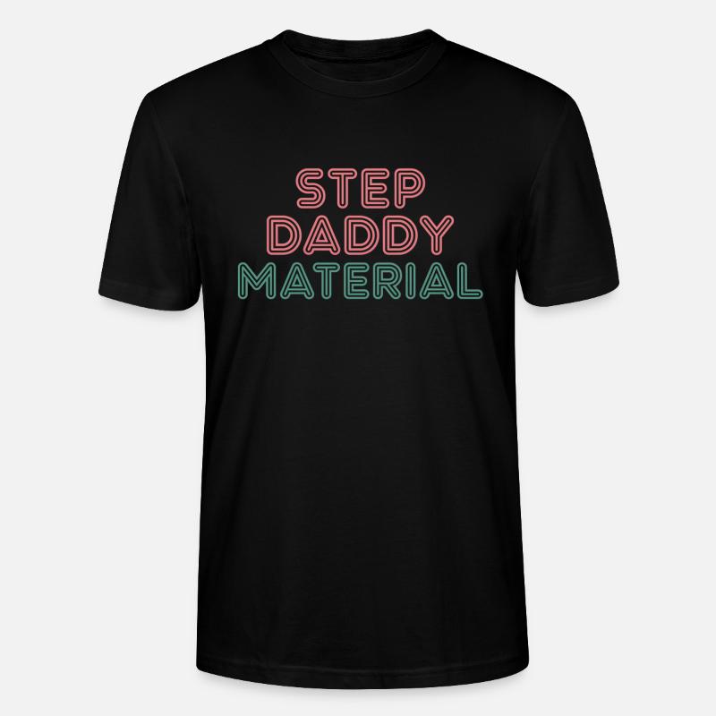 Step Daddy Material 14 - Stanley/Stella Unisex Bio-T-Shirt CRAFTER - Schwarz