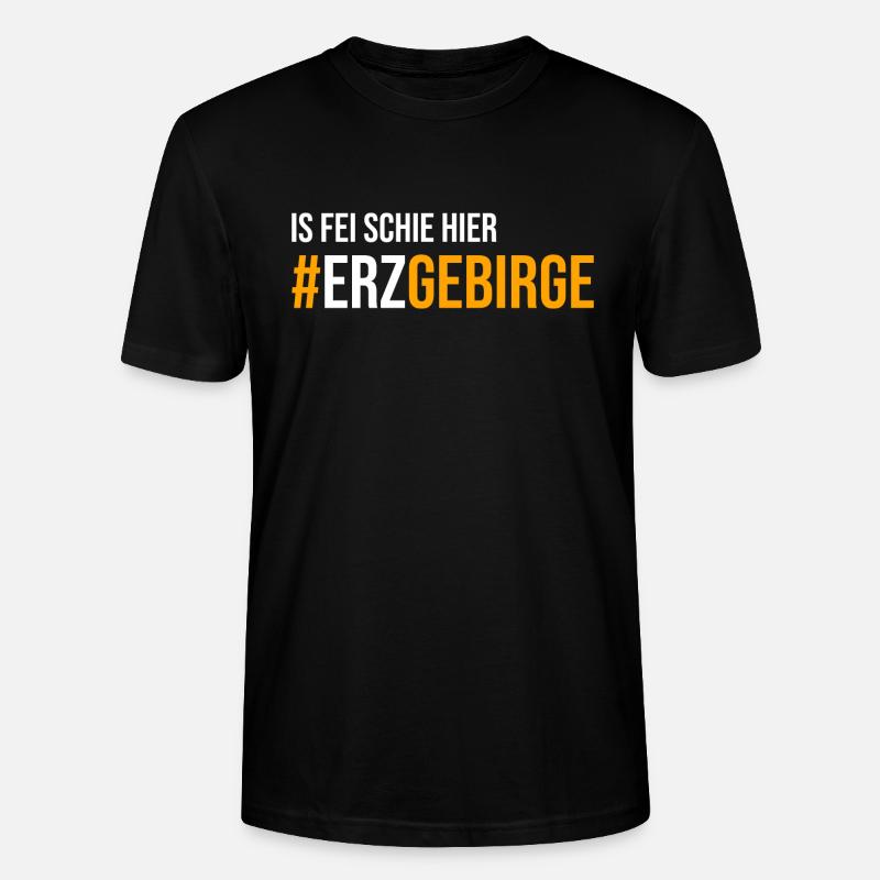 Is fei schie hier Erzgebirge - Stanley/Stella Unisex Bio-T-Shirt CRAFTER - Schwarz