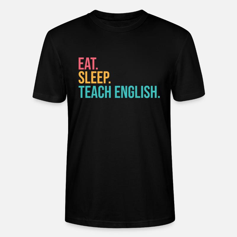 Manger dormir Enseigner Répéter - T-shirt bio CRAFTER Stanley Stella Unisexe - noir