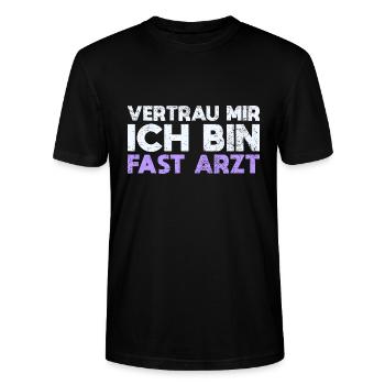 Vertrau Mir, Ich Bin Fast Arzt - Stanley/Stella Unisex Bio-T-Shirt CRAFTER - Schwarz - Vorne - Alina (178cm) & Michal (187cm)