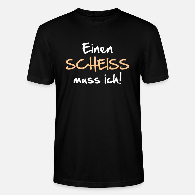 Einen Scheiss muss ich - Stanley/Stella Unisex Bio-T-Shirt CRAFTER - Schwarz