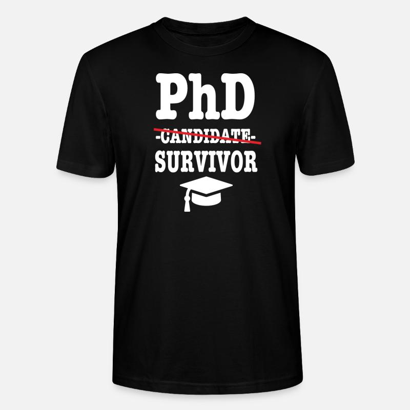Phd survivor Student Geschenk - Stanley/Stella Unisex Bio-T-Shirt CRAFTER - Schwarz