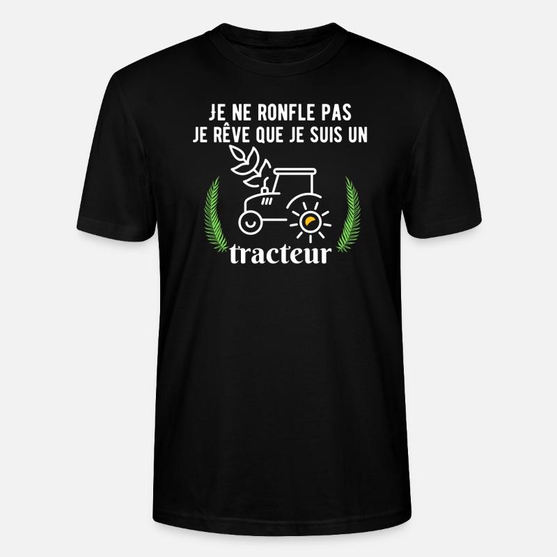 Ich schnarche nicht, ich träume, dass ich ein Traktor bin. - Stanley/Stella Unisex Bio-T-Shirt CRAFTER - Schwarz
