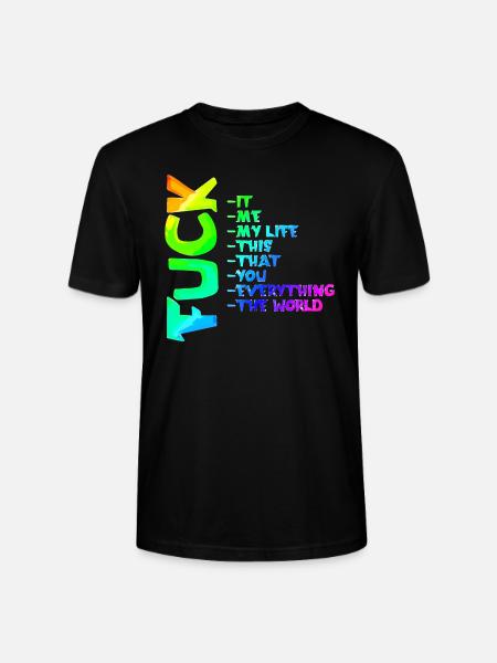 FUCK YOU | ME | THIS | EVERYTHING - Stanley/Stella CRAFTER Unisex Organic T-Shirt - black