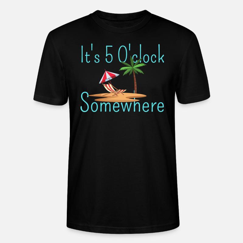 It's 5 O'clock somewhere - T-shirt bio CRAFTER Stanley Stella Unisexe - noir