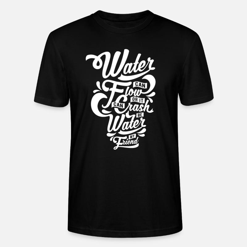 Spruch - Sei Wasser - dunkel - Stanley/Stella Unisex Bio-T-Shirt CRAFTER - Schwarz