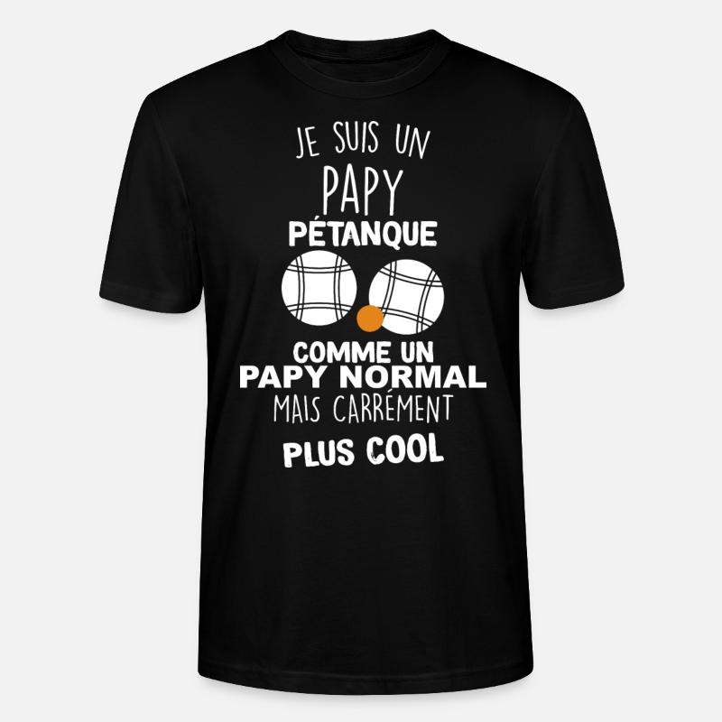 Papy pétanque - T-shirt bio CRAFTER Stanley Stella Unisexe - noir