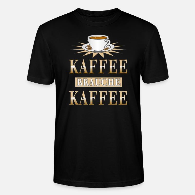 KAFFEE BRAUCHE KAFFEE - Stanley/Stella Unisex Bio-T-Shirt CRAFTER - Schwarz