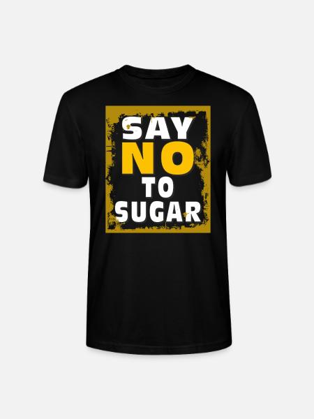 ZUCKER SAY NO TO SUGAR - Stanley/Stella CRAFTER Unisex Organic T-Shirt - black