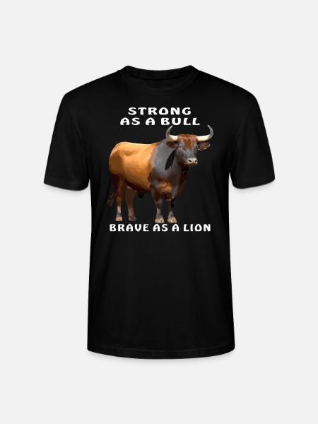 STRONG AS A BULL, BRAVE AS A LION - Stanley/Stella CRAFTER Unisex Organic T-Shirt - black