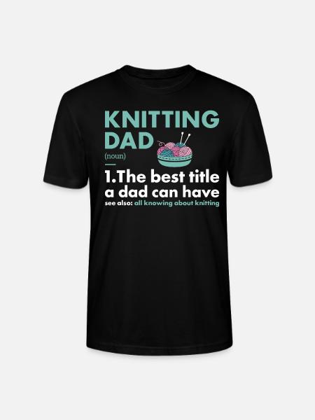 Knitter Dad Definition Knitting - Stanley/Stella CRAFTER Unisex Organic T-Shirt - black