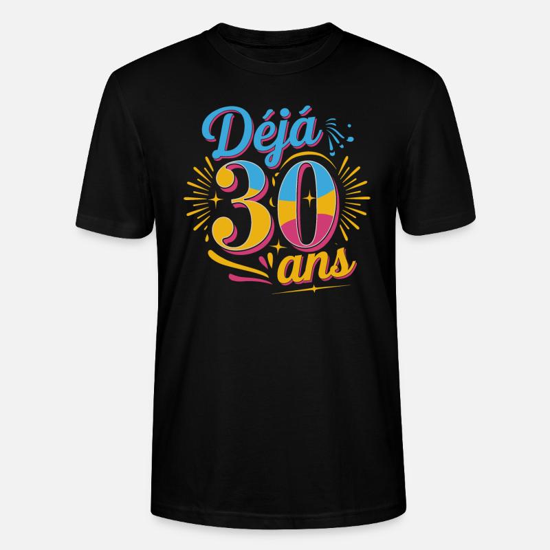 Déjà 30 ans - T-shirt bio CRAFTER Stanley Stella Unisexe - noir