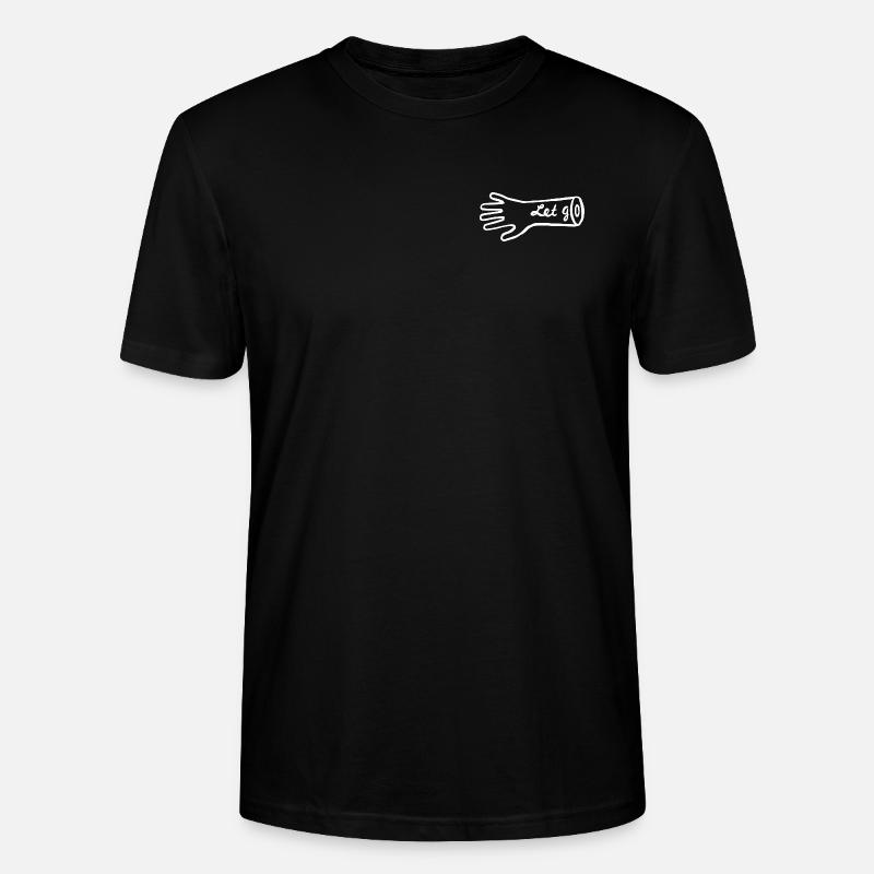 Idée de cadeau de main "Let Go" blanc - T-shirt bio CRAFTER Stanley Stella Unisexe - noir