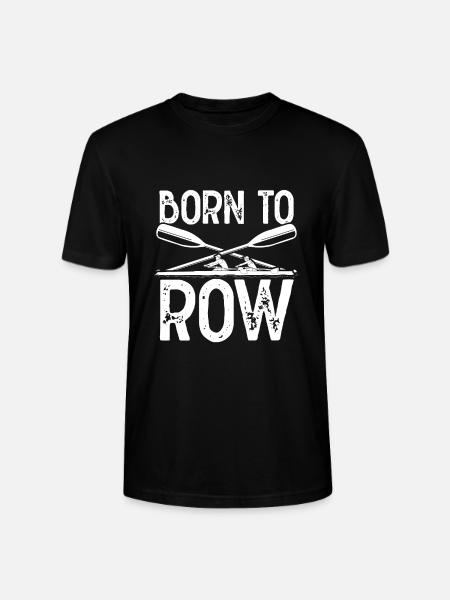 Born to row - Stanley/Stella CRAFTER Unisex Organic T-Shirt - black