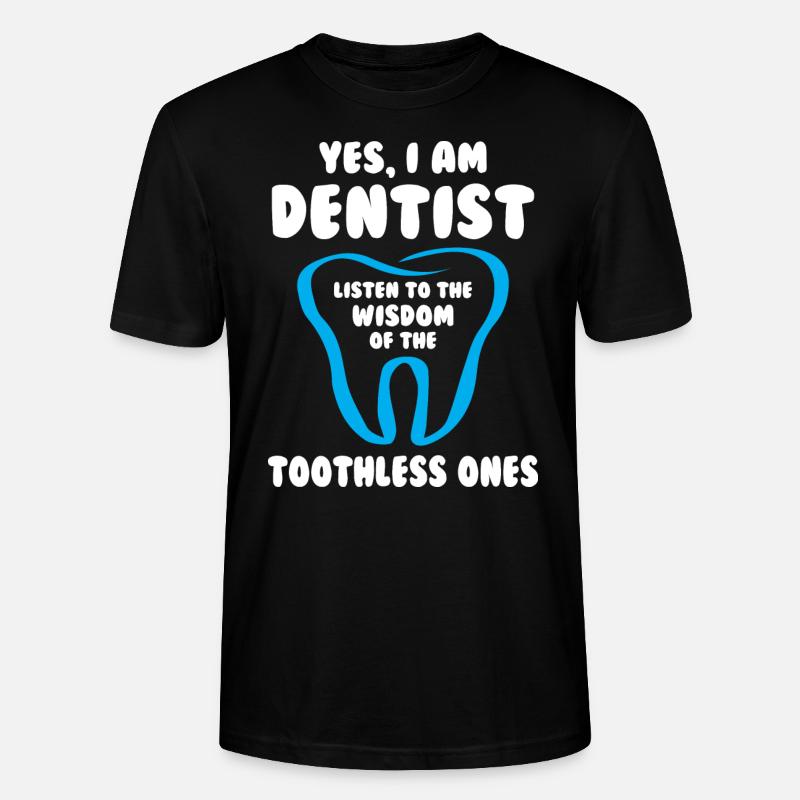 I am Dentist - Stanley/Stella Unisex Bio-T-Shirt CRAFTER - Schwarz