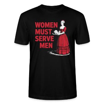 Women must serve men - Stanley/Stella CRAFTER Unisex Organic T-Shirt - black - Front - Alina (178cm) & Michal (187cm)