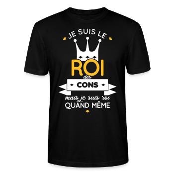 Ich bin der König der Idioten. - Stanley/Stella Unisex Bio-T-Shirt CRAFTER - Schwarz - Vorne - Alina (178cm) & Michal (187cm)
