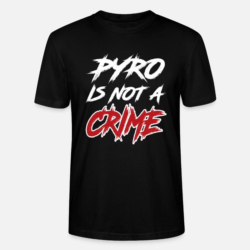 pyro is not a crime - Stanley/Stella Unisex Bio-T-Shirt CRAFTER - Schwarz