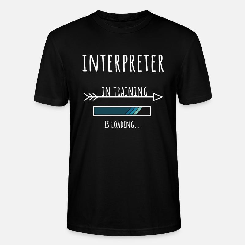 Interpreter in Ausbildung Geschenk Dolmetscher - Stanley/Stella Unisex Bio-T-Shirt CRAFTER - Schwarz