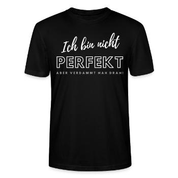 Ich bin nicht Perfekt... - Stanley/Stella Unisex Bio-T-Shirt CRAFTER - Schwarz - Vorne - Alina (178cm) & Michal (187cm)