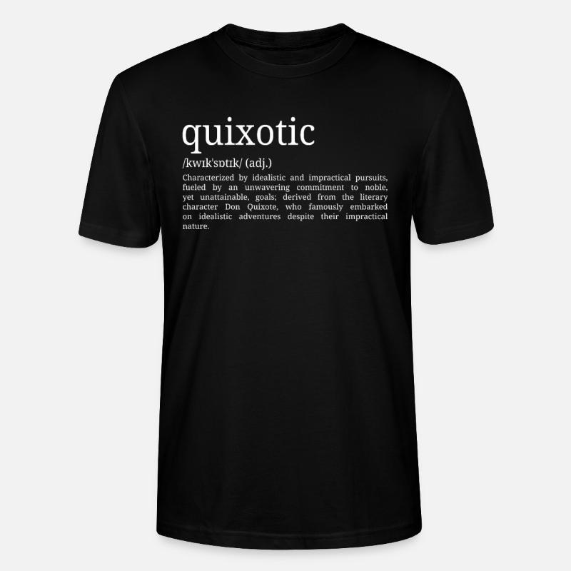Quichottesque - Définition du dictionnaire - T-shirt bio CRAFTER Stanley Stella Unisexe - noir