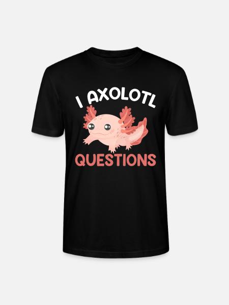 I Axolotl Question - Funny Axolotl - Stanley/Stella CRAFTER Unisex Organic T-Shirt - black
