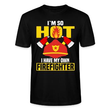 I'm hot that I have my own firefighter - Stanley/Stella CRAFTER Unisex Organic T-Shirt - black - Front - Alina (178cm) & Michal (187cm)