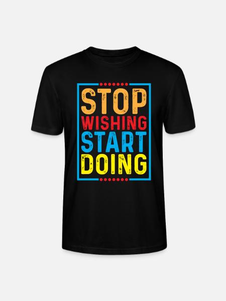 Stop whining and start acting - Stanley/Stella CRAFTER Unisex Organic T-Shirt - black