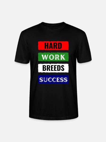 Hard Work Breeds Success - Stanley/Stella CRAFTER Unisex Organic T-Shirt - black