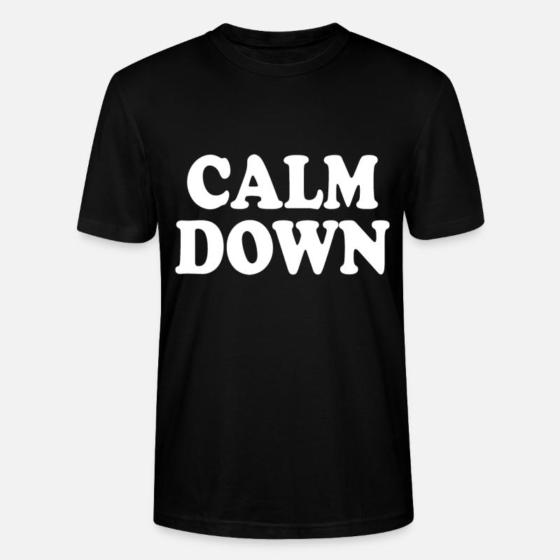 Calm down - Stanley/Stella Unisex Bio-T-Shirt CRAFTER - Schwarz