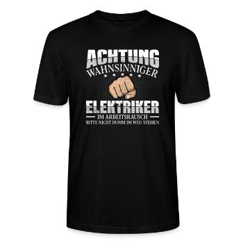 Elektriker Achtung wahnsinniger Elektroniker - Stanley/Stella Unisex Bio-T-Shirt CRAFTER - Schwarz - Vorne - Alina (178cm) & Michal (187cm)