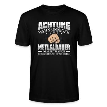 Metallbauer Achtung wahnsinniger Schweißer - Stanley/Stella Unisex Bio-T-Shirt CRAFTER - Schwarz - Vorne - Alina (178cm) & Michal (187cm)