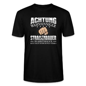 Straßenbauer Achtung wahnsinniger Bodenleger - Stanley/Stella Unisex Bio-T-Shirt CRAFTER - Schwarz - Vorne - Alina (178cm) & Michal (187cm)